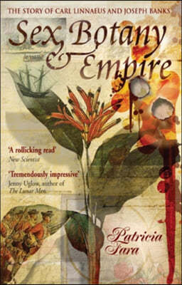 Sex, Botany and Empire (Icon Science)