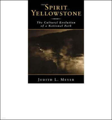 The Spirit of Yellowstone