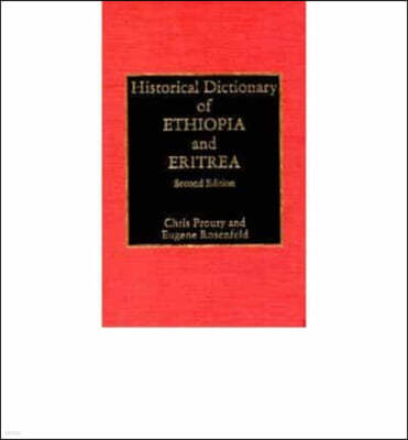 Historical Dictionary of Ethiopia and Eritrea