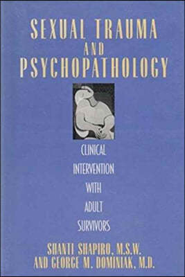 Sexual Trauma and Psychopathology