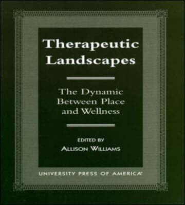 Therapeutic Landscapes