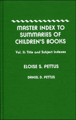 Master Index to Summaries of Children's Books