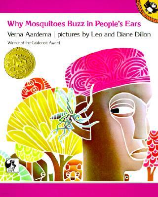 Why Mosquitoes Buzz in Peoples Ears: A West African Tale