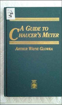 A Guide to Chaucer's Meter