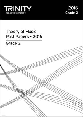 Trinity College London Theory of Music Past Paper (2016) Grade 2