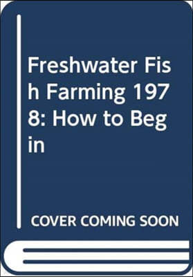 Freshwater Fish Farming 1978