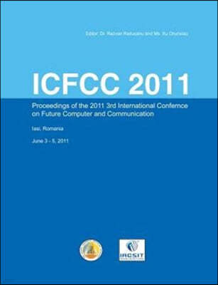 3rd International Conference on Future Computer and Communication (ICFCC 2011)