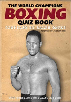 World Champions Boxing Quiz Book, The