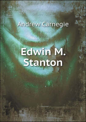 Edwin M. Stanton
