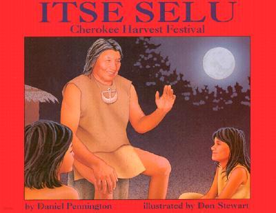 Itse Selu: Cherokee Harvest Festival