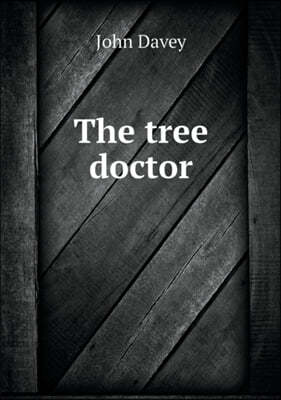 The tree doctor