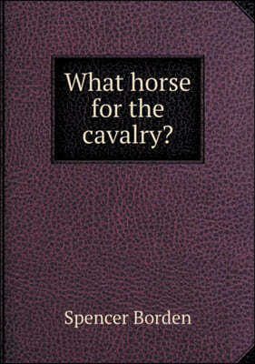 What horse for the cavalry?