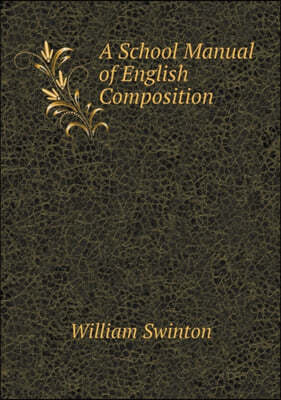 A School Manual of English Composition