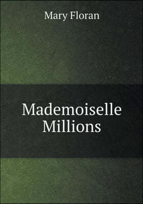 Mademoiselle Millions