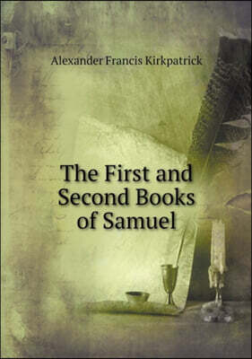 The First and Second Books of Samuel