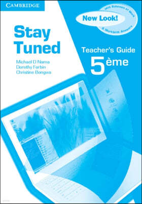 Stay Tuned Teacher's Guide for 5eme