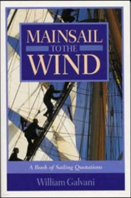 Mainsail to the Wind