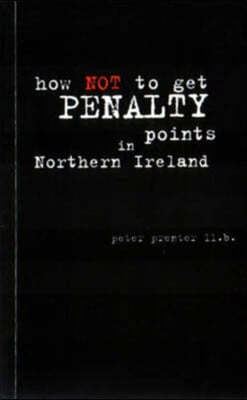 How Not to Get Penalty Points in Northern Ireland