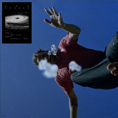 Ben Howard — What A Day / Crowhurst's Meme 앨범 커버