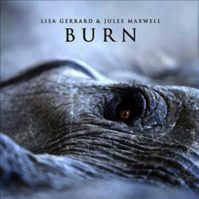 Lisa Gerrard & Jules Maxwell — Burn 앨범 커버