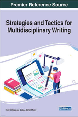 Strategies and Tactics for Multidisciplinary Writing