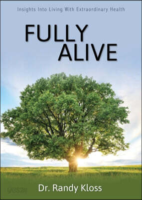 Fully Alive