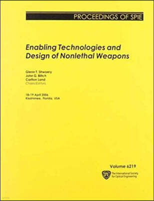 Enabling Technologies and Design of Nonlethal Weapons