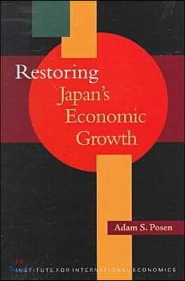 Restoring Japan`s Economic Growth