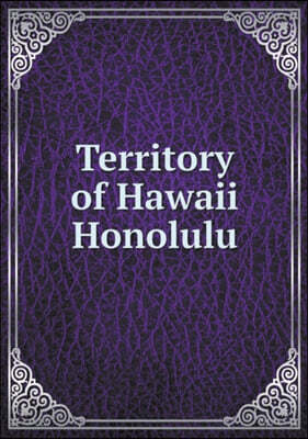 Territory of Hawaii Honolulu