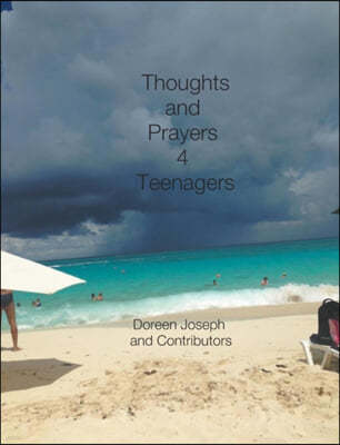 Thoughts & Prayers 4 Teenagers