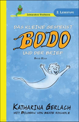 Das kleine Gespenst Bodo und der Brief