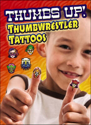 Thumbs Up! Thumbwrestler Tattoos