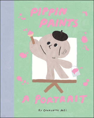 Pippin Paints a Portrait