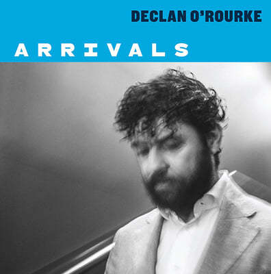 Declan O'Rourke — 1집 Arrivals 앨범 커버