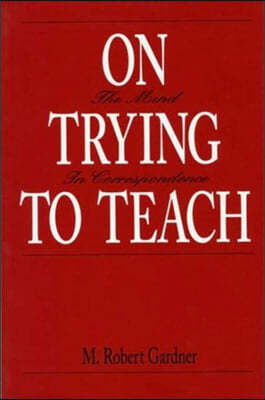 On Trying To Teach