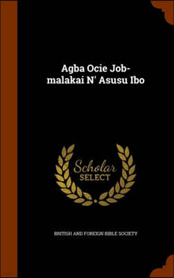 Agba Ocie Job-Malakai N' Asusu Ibo