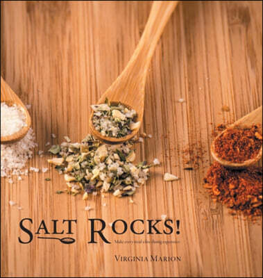 Salt Rocks! Make Every Meal a Fine Dining Experience