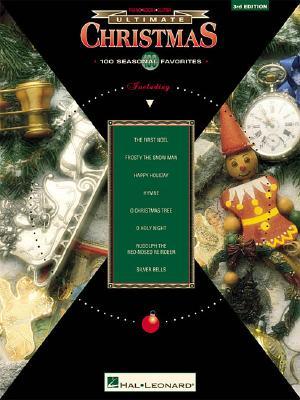 The Ultimate Series: Christmas: 100 Seasonal Favorites