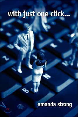With Just One Click...