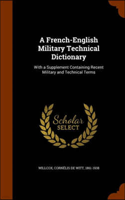 A French-English Military Technical Dictionary