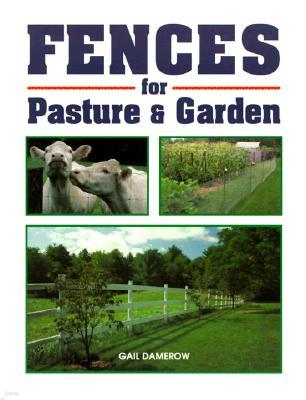 Fences for Pasture & Garden