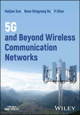 5g and Beyond Wireless Communication Networks