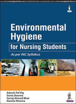 Environmental Hygiene for Nursing Students