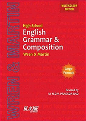 High School English Grammar and Composition by wren and martin