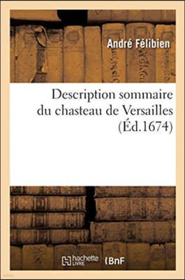 Description Sommaire Du Chasteau de Versailles