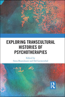 Exploring Transcultural Histories of Psychotherapies