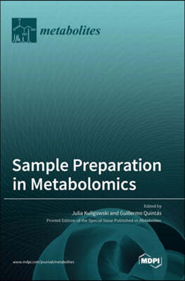 Sample Preparation in Metabolomics