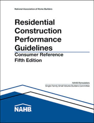 Residential Construction Performance Guidelines, Fifth Edition, Consumer Reference (Pack of 10)