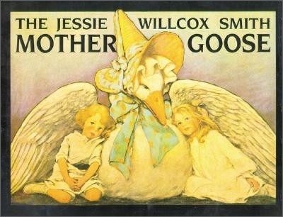 The Jessie Willcox Smith Mother Goose: Enhanced Edition, with Five Full-Color Prints Added