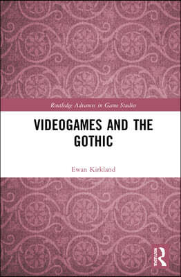 Videogames and the Gothic